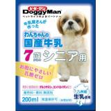 ドギーマンハヤシ　わんちゃんの国産牛乳　７歳からのシニア用　２００ｍｌ