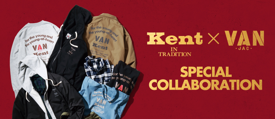 Kent×VAN　SPECIAL　COLLABORATION